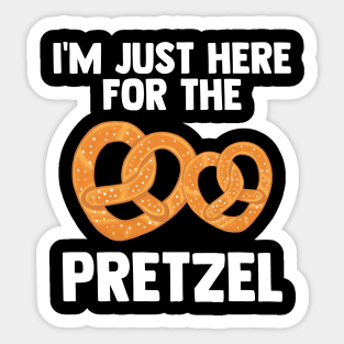 'm Just Here For Pretzel | Pretzel day | Love Pretzel Gifts Sticker